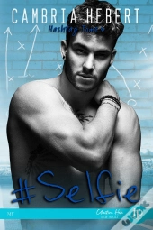 Hashtag Tome 4 ; Selfie