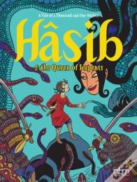 Hasib & The Queen Of Serpents