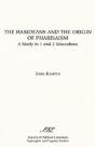 Hasideans And The Origin Of Pharisaism - Preview