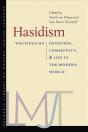 Hasidism Â€“ Writings On Devotion, Community, And Life In The Modern World - Preview
