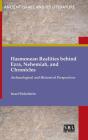 Hasmonean Realities Behind Ezra, Nehemiah, And Chronicles - Preview