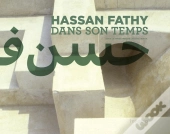 Hassan Fathy Dans Son Temps