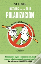 Capa do artigo Hasta Los **** De La Polarización