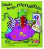 ¡Hasta Luego, Cocodrilo! - Preview