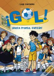 ¡Hasta Pronto, Capitán! (Serie ¡Gol! 7)