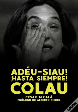 Capa do artigo Hasta Siempre Colau