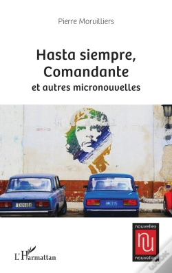 Capa do artigo Hasta Siempre, Comandante Et Autres Micronouvelles