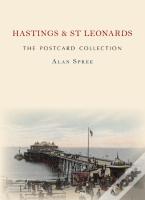 Hastings & St Leonards The Postcard Collection
