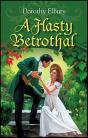 Hasty Betrothal - Preview
