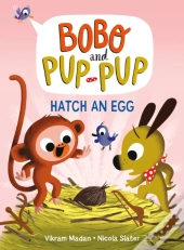 Hatch An Egg (Bobo And Pup-Pup)