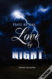 Capa do artigo Hate By Day, Love By Night