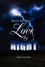 Hate By Day, Love By Night - Preview
