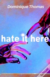Capa do artigo Hate It Here