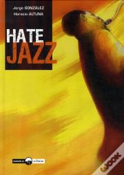 Hate Jazz T.1