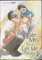 Hate Me, But Let Me Stay Vol. 4
