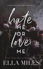 Hate Me Or Love Me - Preview