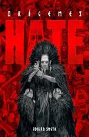 Hate: Origenes