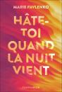Hâte-Toi Quand La Nuit Vient - Preview
