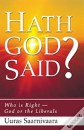 Hath God Said?