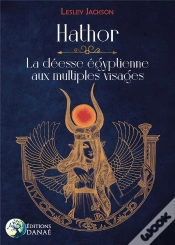 Capa do artigo Hathor : La Déesse Égyptienne Aux Multiples Visages