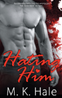 Hating Him - Preview