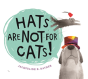 Hats Are Not For Cats - Preview