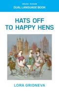Hats Off To Happy Hens