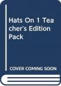 Hats On 1 Teacher'S Edition Pack - Preview