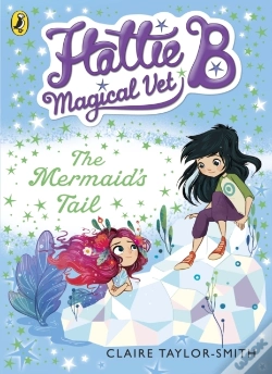 Capa do artigo Hattie B, Magical Vet: The Mermaid'S Tail (Book 4)