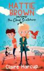 Hattie Brown Versus The Cloud Snatchers - Preview