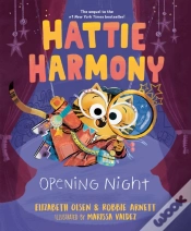 Capa do artigo Hattie Harmony: Opening Night
