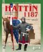 Hattin T.1187 ; L'Inévitable Défaite Des Croissés - Preview