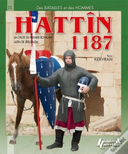 Capa do artigo Hattin T.1187 ; L'Inévitable Défaite Des Croissés