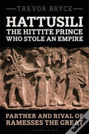 Capa do artigo Hattusili, The Hittite Prince Who Stole An Empire