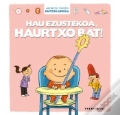 Capa do artigo Hau Ezustekoa, Haurtxo Bat!