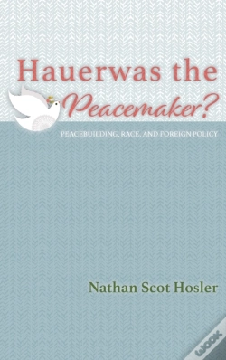 Capa do artigo Hauerwas The Peacemaker