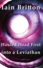Hauled Head First Into A Leviathan - Preview