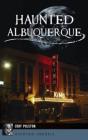 Haunted Albuquerque - Preview