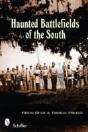 Haunted Battlefields Of The South - Preview