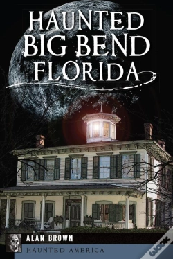 Capa do artigo Haunted Big Bend, Florida
