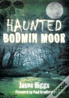 Haunted Bodmin Moor