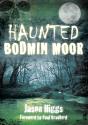 Haunted Bodmin Moor - Preview