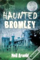 Haunted Bromley