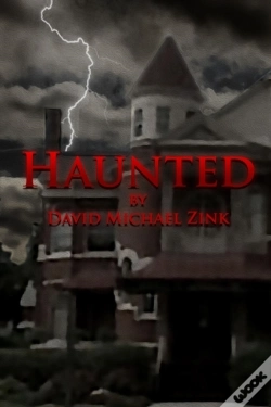 Capa do artigo Haunted By David Michael Zink