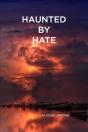 Haunted By Hate - Preview