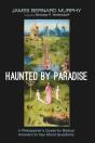 Haunted By Paradise - Preview