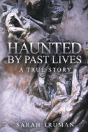 Haunted By Past Lives - Preview