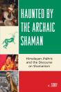 Haunted By The Archaic Shaman - Preview