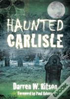 Haunted Carlisle