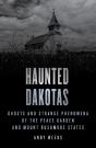 Haunted Dakotas - Preview